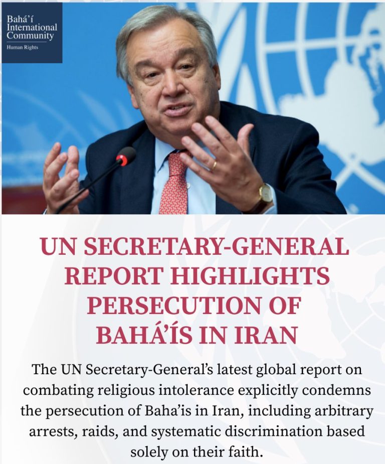 UN Secretary-General condemns escalating persecution of Bahá’ís in Iran